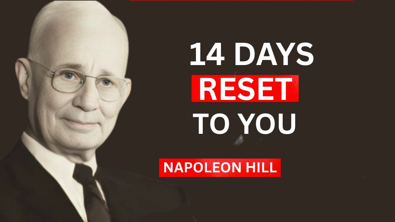 Do This for 14 Days and Watch _ Who You Become | Napoleon Hill True