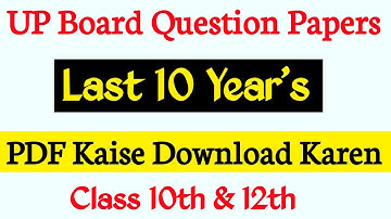 UP Board Previous Year Question Paper Kaise Download Karen | Class 10th & 12th PYQ PDF Download
