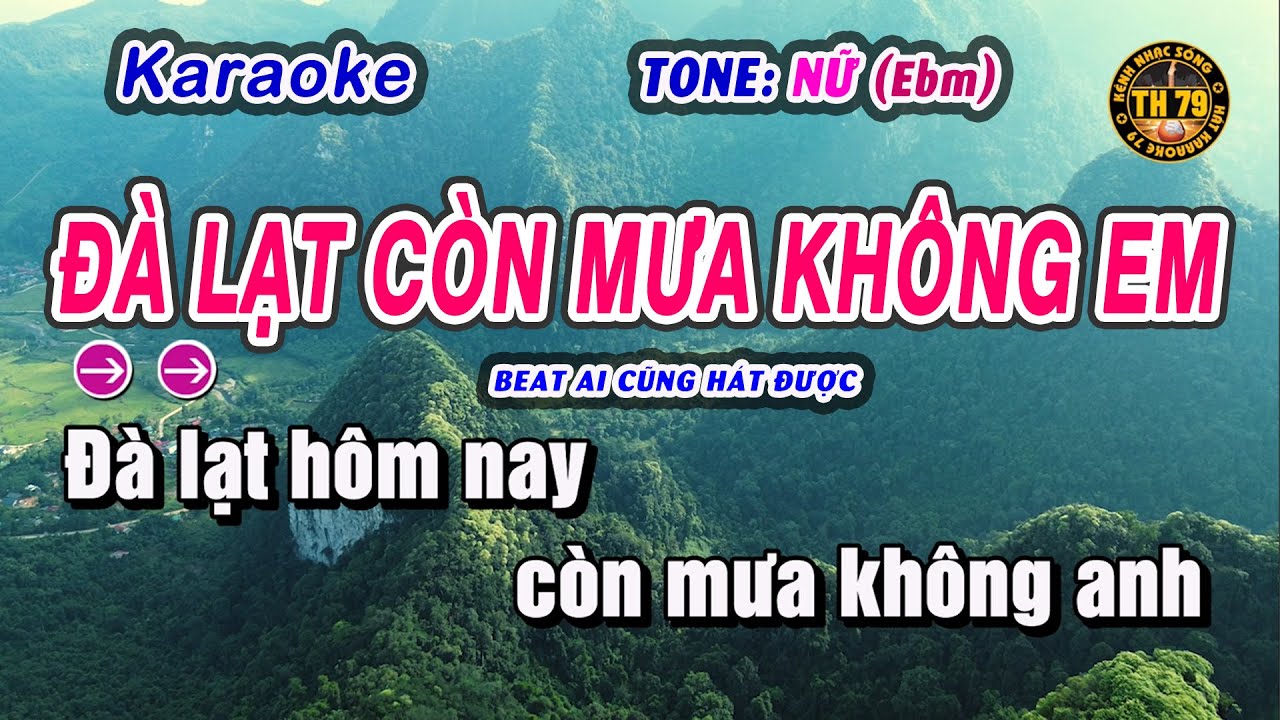 Đà Lạt Còn Mưa Không Em Karaoke Tone Nữ | Beat Chuẩn Tone Thấp Dễ Hát | Karaoke 79