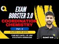 EXAM BOOSTER 3.0 |COORDINATION - 05 | CSIR NET | IIT GATE | IIT JAM | Quanta Chemistry Classes