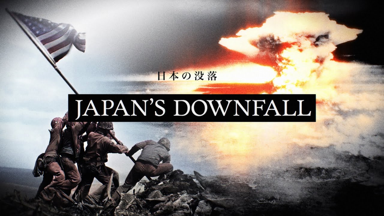 Japan's Downfall 1945: From Iwo Jima to Hiroshima