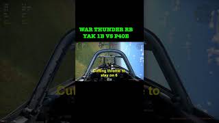 War Thunder RB Yak1b vs P40E #warthunder