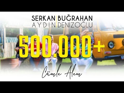 Serkan Aydın & Buğrahan Denizoğlu - CÜMLE ALEM (Official Video)