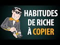 11 Habitudes de Millionnaire à Copier