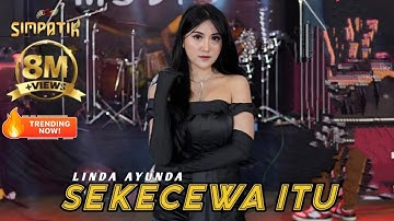 Ini yang kalian cari..!!! - SEKECEWA lTU - ANGGA CANDRA - COVER - LINDA AYUNDA - SIMPATIK MUSIC