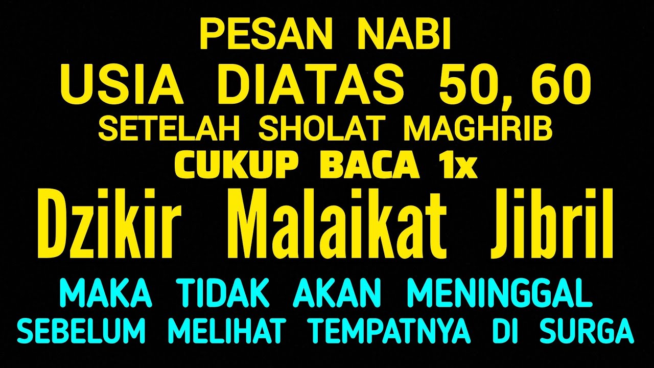 Pesan Nabi, Setelah Sholat Maghrib baca Dzikir ini 1x, Maka tidak akan meninggal sbl melihat Surga