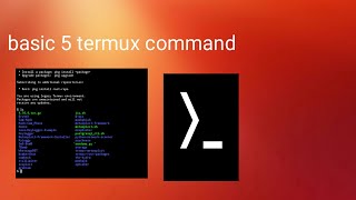 Information termux ki 5 basic command Guide