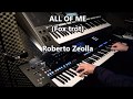 ALL OF ME (ROBERTO ZEOLLA ON YAMAHA GENOS)