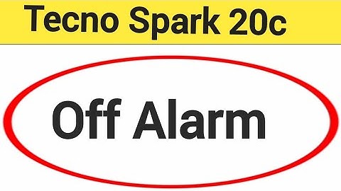 Tecno Spark 20c me alarm Kaise hataye, how to off alarm