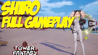 [SSR] SHIRO TOWER OF FANTASY FULL GAMEPLAY   IN BATTLE