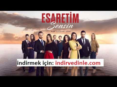 Esaretim Sensin Jenerik Müziği (Orjinal)