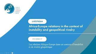 Africa-Europe relations in the context of instability and geopolitical rivalry
