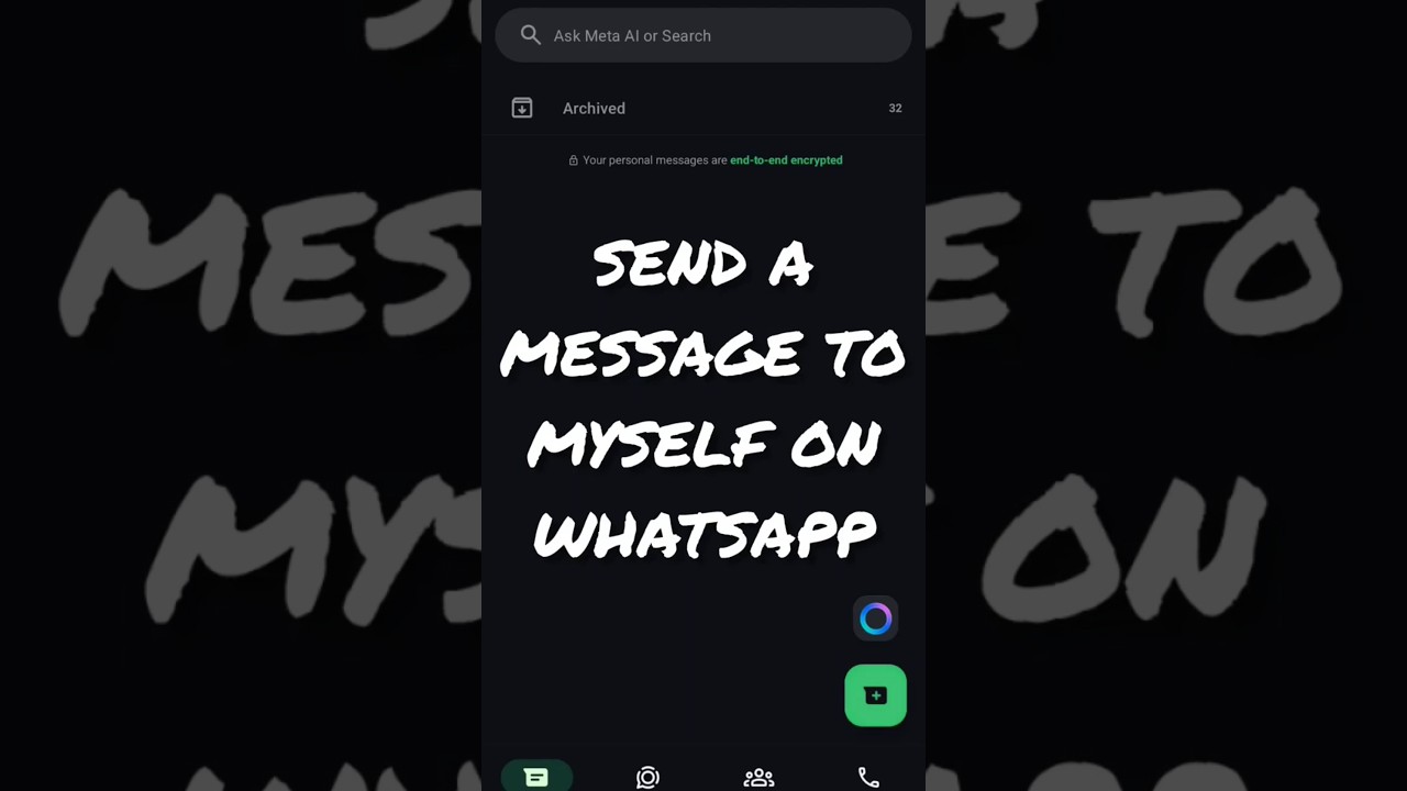 How to send a message to yourself or message yourself on WhatsApp 