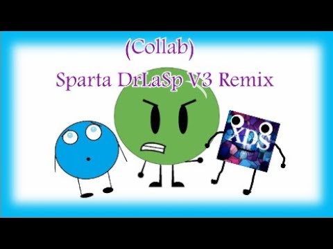(V2)[Collab]CurtisTRY Has a Sparta DrLaSp V3 Remix - (V2)[Collab]CurtisTRY Has a Sparta DrLaSp V3 Remix