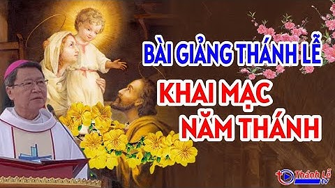 Bài Giảng Thánh Lễ Khai Mạc Năm Thánh 2025 Của Đức Cha Phêrô Nguyễn Văn Khảm