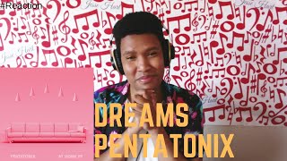 Dreams | Pentatonix | Pentatonix at Home EP Reaction