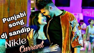 New Mixing of dj sandip..$ Nikale Current$ . neha kakkar song...