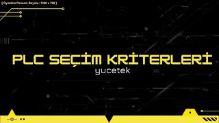 PLC SEÇİM KRİTERLERİ