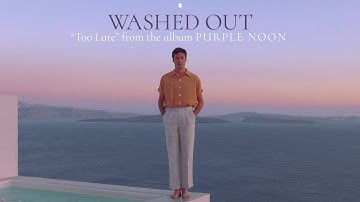 Washed Out - Too Late [LYRIC VIDEO Spanish/English] Subtitulado Español