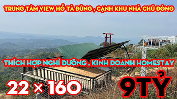 Bán Đất Trung Tâm Du Lịch HỒ TÀ ĐÙNG,Khí Hậu Mát Mẻ,Phù Hợp KD HOMESTAY,Giá 9 TỶ