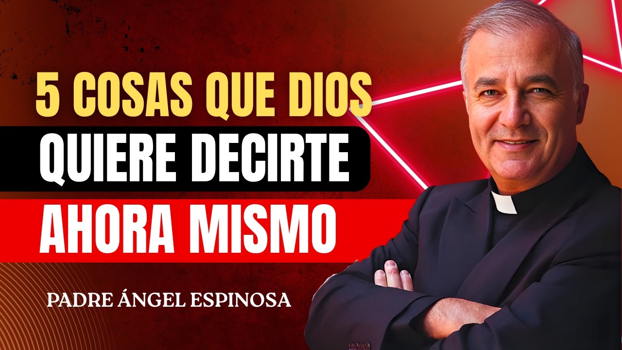 Padre Ángel Espinosa - La Palabra de Dios Será La Luz Para Tu Camino