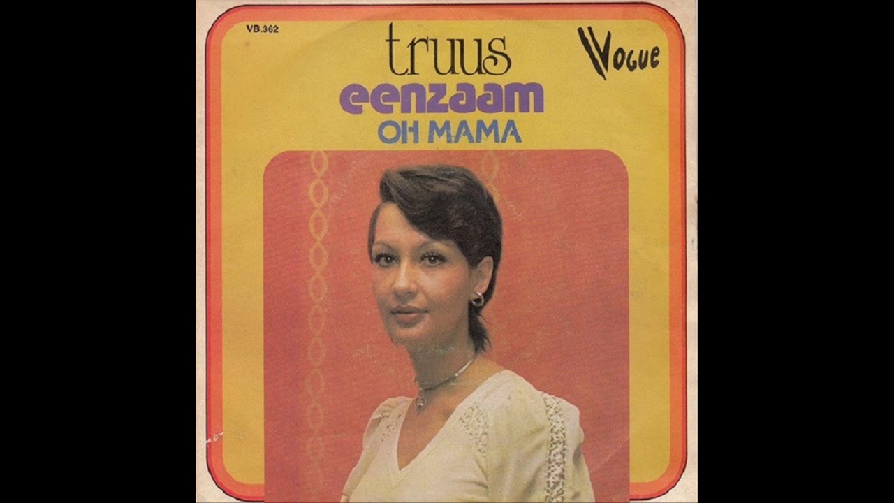 Truus - Oh Mama