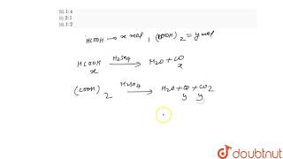 A Mixture Of Formic Acid And Oxalic Acid Is Heated With Conc H2So4. The Gas Produced Is Coll...
