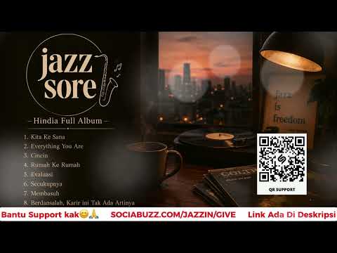 Hindia - Full Album | Smooth Jazz Cover by Jazz Sore
