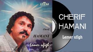 Cherif Hamani - Lemer Ufigh