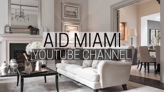 Official YouTube Channel Video Trailer: Sara Tayte from AID - Interior Designer Miami