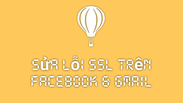 Lỗi laptop không vào được face book gmail