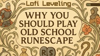 [MMOLOGY] Why You Should Play Old School RuneScape 