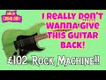 i REALLY dont wanna give this guitar back: £102 Rock Machine