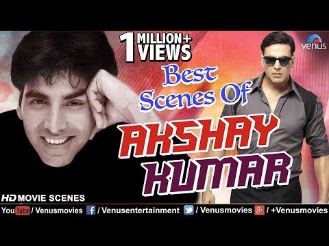 best-scenes-of-akshay-kumar-|-hindi-movies-|-akshay-kumar-movies-|-best-bollywood-movie-scenes