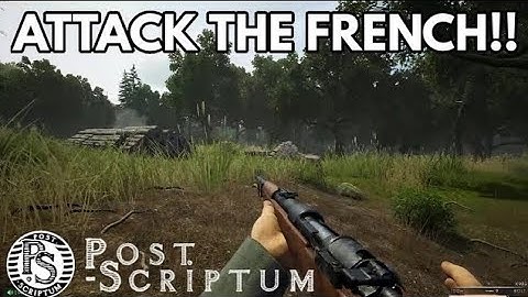 Attack The French!! - 50v50 Post Scriptum Gameplay