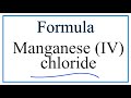 Understanding Manganese(IV) Chloride