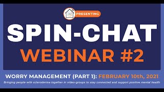 SPIN CHAT Webinar #2  - Worry Management (Part 1), Ghassan El-Baalbaki