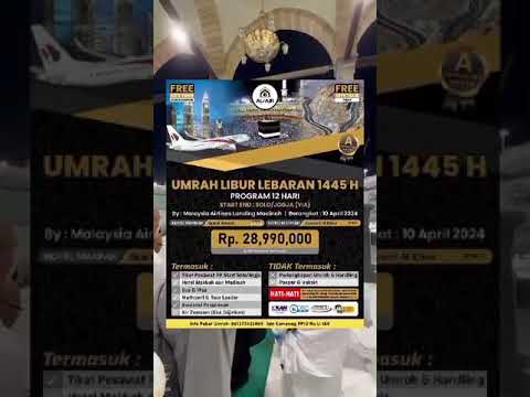 Paket Umroh Syawal (Libur Lebaran) 2024 Program 12 Hari Start End Jogja (YIA) 10 April 2024