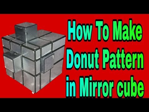 Rubik's cube patterns:How to make Donut pattern on mirror cube(NO ALGORITHMS)