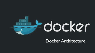 Docker Architecture Simplified