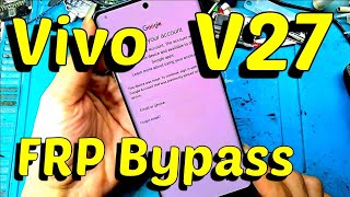 Vivo V27 FRP Bypass