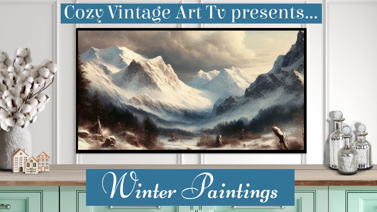 Cozy Winter Landscapes for TV | Vintage TV Art Slideshow | TV Screensaver | No Music | 12 Pictures