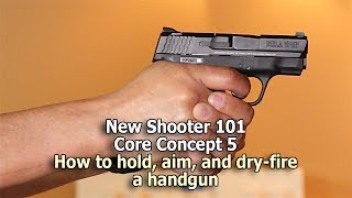 ADTA--How to hold, aim, and dry-fire a handgun (CC-5)