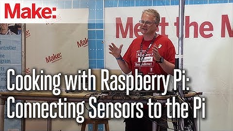 Cooking with Raspberry Pi: Connecting Sensors to the Pi - Simon Monk