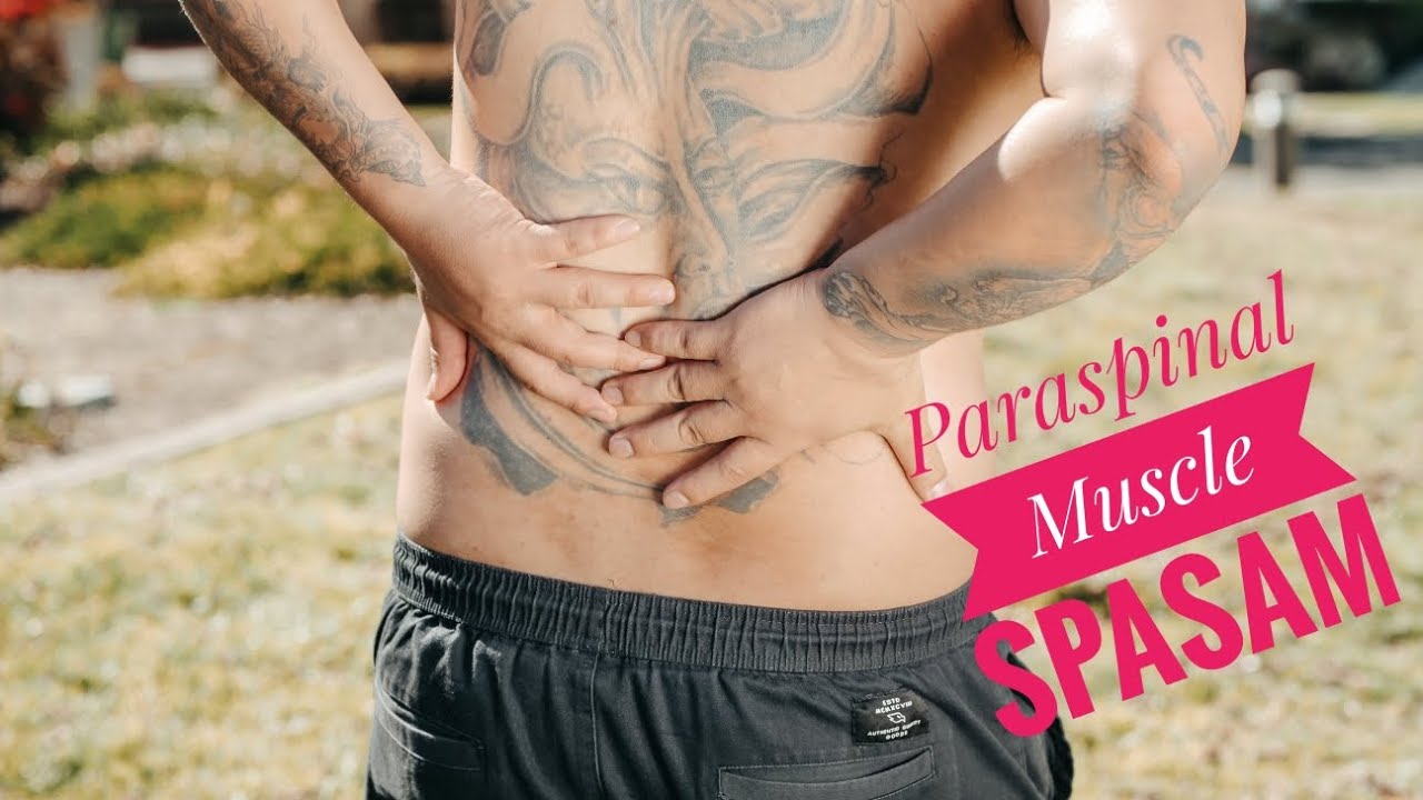 ParaSpinal Muscle Spasm 