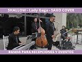 🎷 SHALLOW  - Lady GAGA Sax Cover Banda de jazz para eventos en Buenos Aires BODA en Espacio Pilar II