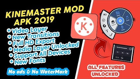 Kinemaster pro Mod Version Download 2019| Kinemaster mod apk download