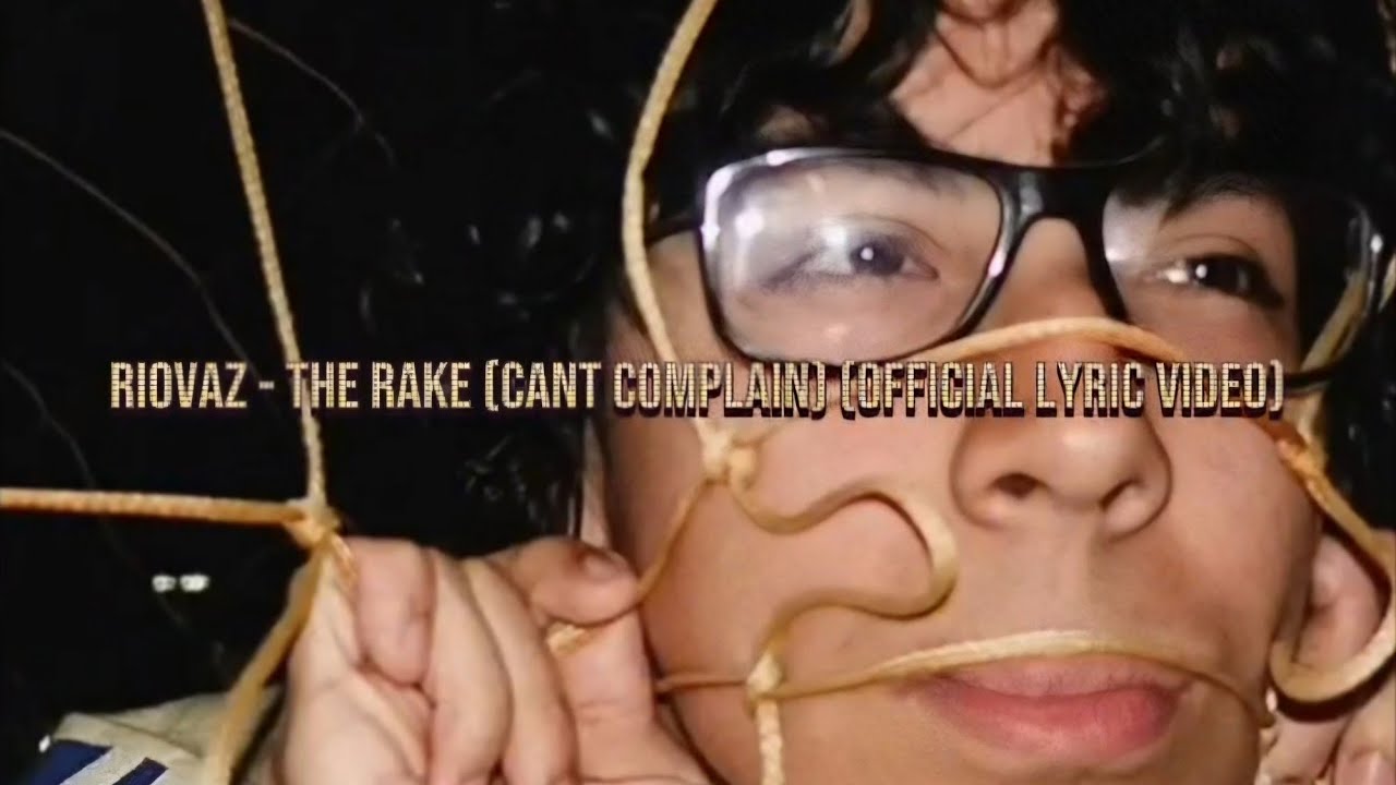 Riovaz - the Rake [can't complain] (Official Lyric Video) - YouTube