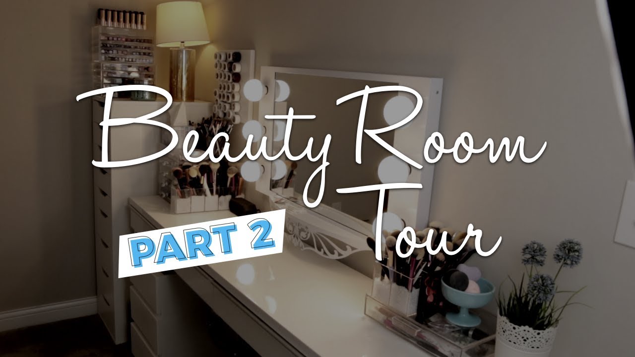 Beauty Room Tour & Makeup Collection (Part 2)