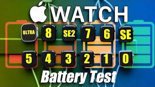 Apple Watch Ultra VS Series8, 7, 6, SE , SE2, 5, 4, 3, 2, 1, 0. Battery Life DRAIN Test.